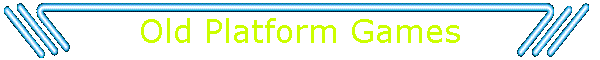 Old Platform Games